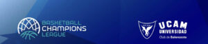 Estos son las fechas y horarios del UCAM Murcia en la Basketball Champions League