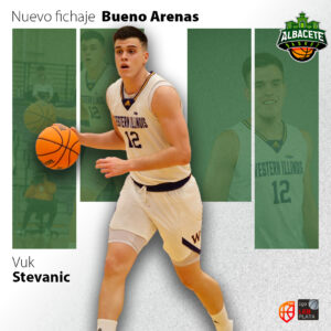 Vuk Stevanic es la nueva incorporación del Bueno Arenas Albacete Basket